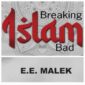 BREAKING ISLAM BAD: A Yorkshire author shares in intimate detail his life behind the scenes of a Pakistani Muslim man living two parallel lives in the UK